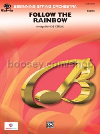 Follow the Rainbow (String Orchestra Conductor Score)