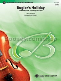 Bugler's Holiday for Three Violins and String Orchestra (String Orchestra Conductor Score)