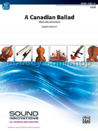 A Canadian Ballad (String Orchestra Conductor Score)