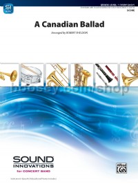 A Canadian Ballad (Conductor Score)