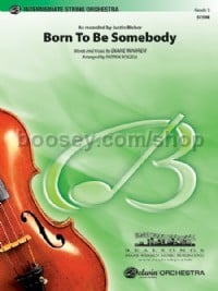 Born to Be Somebody (String Orchestra Score & Parts)