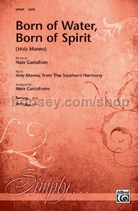 Born Of Water Born Of Spirit (SATB)