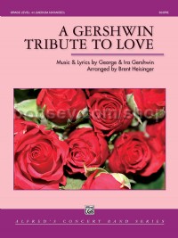 A Gershwin Tribute to Love (Concert Band Conductor Score)