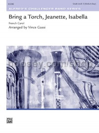 Bring a Torch, Jeanette, Isabella (Conductor Score & Parts)
