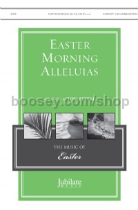 Easter Morning Alleluias SATB