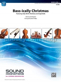 Bass-ically Christmas (String Orchestra Conductor Score)
