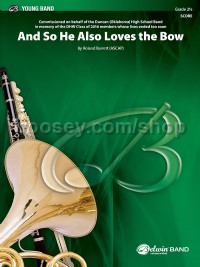 And So He Also Loves the Bow (Conductor Score)