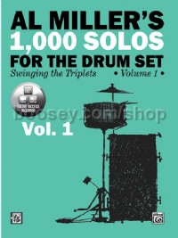 Al Miller's 1,000 Solos for the Drum Set, Volume 1
