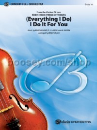 (Everything I Do) I Do It for You (Conductor Score & Parts)