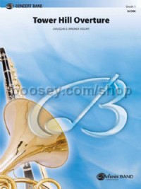 Tower Hill Overture (Concert Band Conductor Score & Parts)