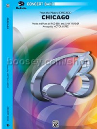 Chicago! (from the Musical Chicago!) (Concert Band Conductor Score & Parts)