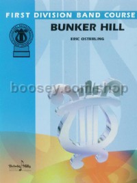 Bunker Hill (Concert Band Conductor Score & Parts)
