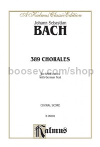 389 Chorales (Choral-Gesange) (SATB)