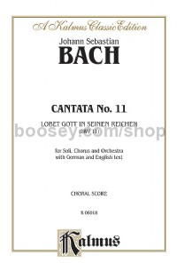 Cantata No. 11 -- Lobet Gott in seinen Reichen (Laud to God in All His Kingdoms) (SATB with SATB Sol