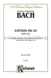 Cantata No. 64 -- Sehet, weich eine Liebe (SATB with SAB Soli)