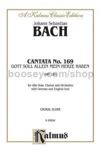 Cantata No. 169 -- Gott soll allein mein Herze haben (God Alone Shall Have My Heart) (SATB with A So