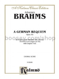 A German Requiem, Opus 45 (SATB with S,Bar Soli)