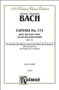 Cantata No. 171 -- Gott, wie dein Name, so ist auch dein Ruhm (God, As Your Name Is, So Is Also Your