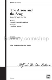 Arrow And The Song, The (SATB)