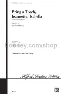 Bring A Torch Jeannette Isabella (SATB)