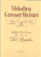 Melodien Grosser Meister 15 Pieces Baechi