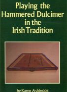 Playing The Hammered Dulicumer In Irish Tradition