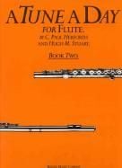 Tune A Day Flute Book 2