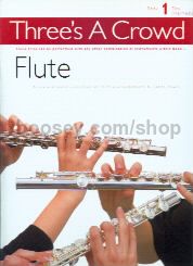 Three's a Crowd Flute Trios Book 1