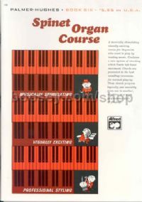 Spinet Organ Course Book 6