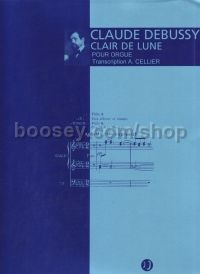 Pour l'Orgue: Clair De Lune/Sarabande/Prélude à l'Après-Midi d'un Faune