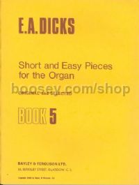 Short & Easy Pieces Book 5 (Organ)