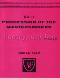 Procession of the Mastersingers (Organist Recital No11)