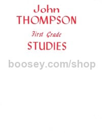 John Thompson's Modern Course For Piano: The 1st Grade Studies