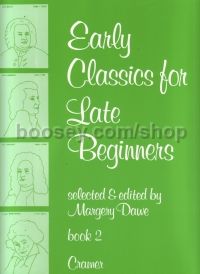 Early Classics For Late Beginners Book 2