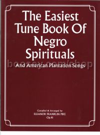 Easiest Tune Book Negro Spirituals piano