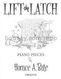 Lift The Latch: Thirteen short pieces for piano
