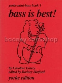 Bass Is Best! Yorke Mini-Bass Book 1