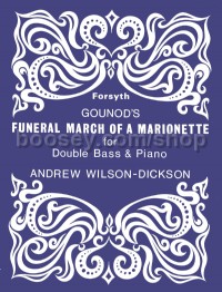 Funeral March Of A Marionette For D Bass