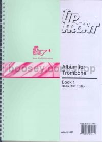 Up Front Album for Trombone, Book 1 (bass clef edition)