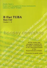 Scales & Arpeggios Grades 1-8 Bb bass clarinet/tuba