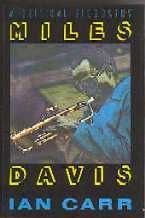 Miles Davis Critical Biography 