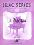 La Paloma Yradier * Lilac 18 *