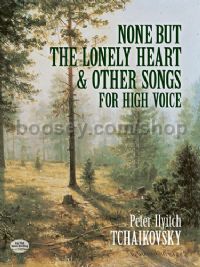None But the Lonely Heart and Other Songs for High Voice