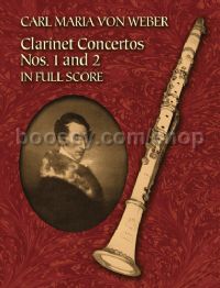 Clarinet Concertos Nos. 1 and 2 (in full score)