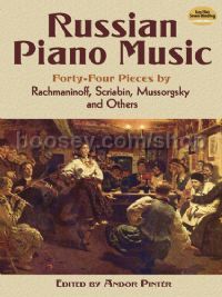 Russian Piano Music: 44 Pieces by Rachmaninoff, Scriabin, Mussorgsky and Others