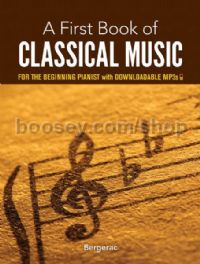 A First Book of Classical Music for the Beginning Pianist
