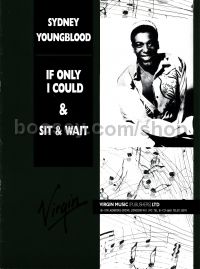 If Only I Could/sit & Wait (sydney Youngblood) 