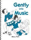 Gently Into Music Book