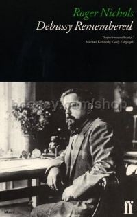 Debussy Remembered (Book)