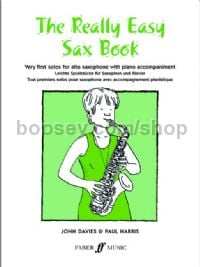 The Really Easy Saxophone Book (Alto Saxophone & Piano)